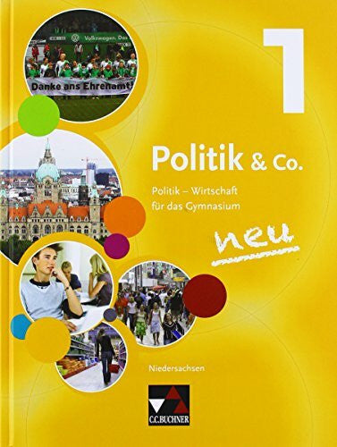 Ringe, Kersten Politik & Co. - Niedersachsen 2014 / Band 1: Politik - Wirtschaft für das Gymnasium / für die Jahrgangsstufe 8 (Politik & Co. - Niedersachsen 2014: Politik - Wirtschaft für das Gymnasium)