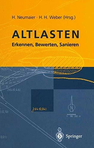 Merkel, A. Altlasten: Erkennen, Bewerten, Sanieren