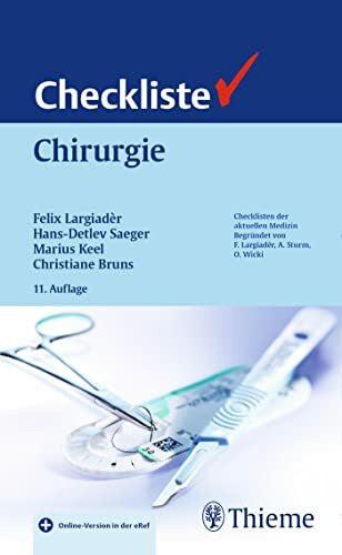 Bruns, Christiane J. Checkliste Chirurgie: Mit Online-Version in der eRef (Checklisten Medizin)