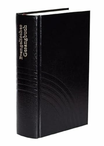 Evangelische Landeskirche in Baden / Eglise Reformée d’Alsace et de Lorraine Evangelisches Gesangbuch für Baden, Elsass und Lothringen: Große Ausgabe,Kunstleder, schwarz, Weißschnitt: pour l'Eglise de la Confession d'Augsbourg, ... l'Eglise Reformee…