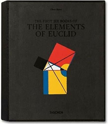 Oechslin, Werner Byrne. Six Books of Euclid: Facsimilie of the famous first edition of 1847