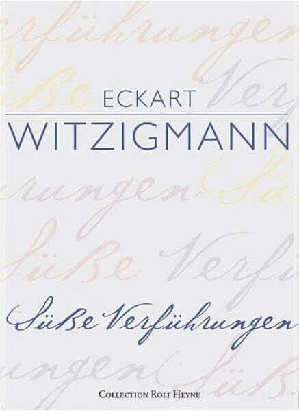 Witzigmann, Eckart Süsse Verführungen
