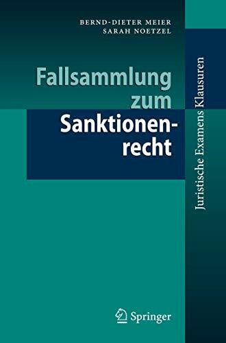 Noetzel, Sarah Fallsammlung zum Sanktionenrecht (Juristische ExamensKlausuren)