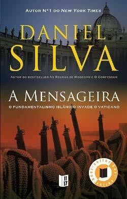 Daniel Silva A mensageira (portugiesisch) (Biblioteca Daniel Silva)