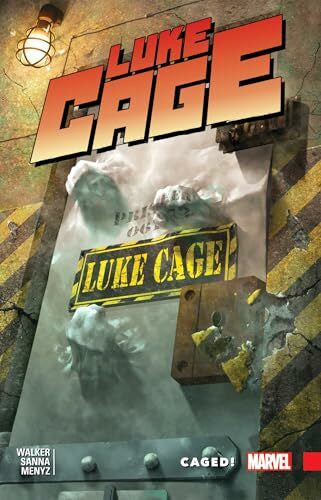 Walker, David F. Luke Cage Vol. 2: Caged!