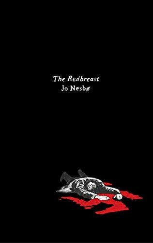 Nesbo, Jo The Redbreast: A Harry Hole Novel (Harper Perennial Olive Editions)