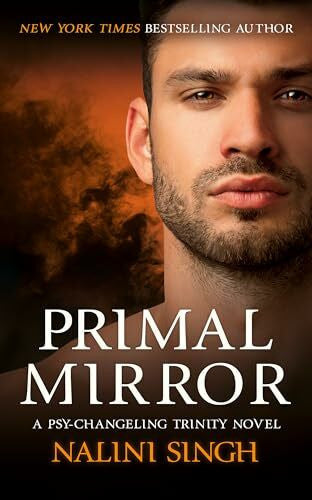Singh, Nalini Primal Mirror: Book 8 (The Psy-Changeling Trinity Series)