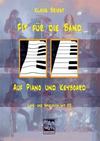 Briest, Klaus Fit für die Band, auf Piano und Keyboard: Lehr- und Spielbuch mit CD