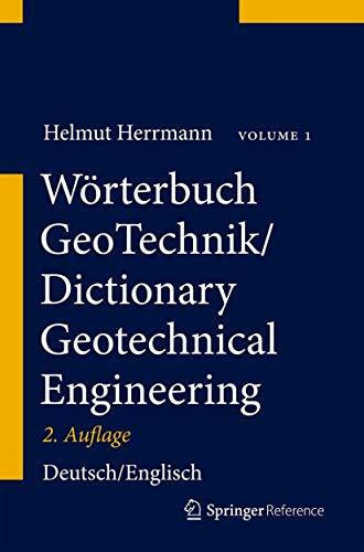 Bucksch, Herbert WÃ¶rterbuch GeoTechnik/Dictionary Geotechnical Engineering: DeutschâEnglisch/GermanâEnglish
