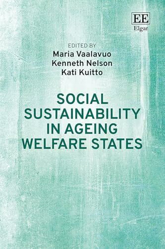 Kuitto, Kati Social Sustainability in Ageing Welfare States