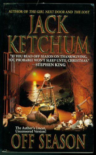 Ketchum, Jack Off Season