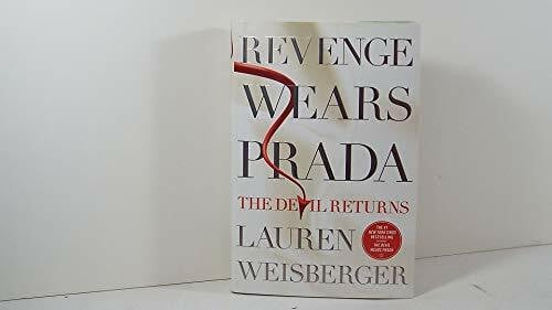 Weisberger, Lauren Revenge Wears Prada: The Devil Returns