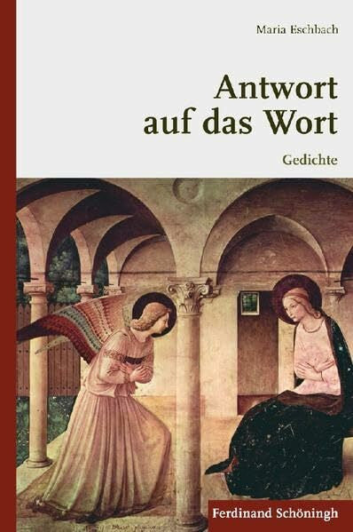 Maria Eschbach Antwort auf das Wort. Gedichte