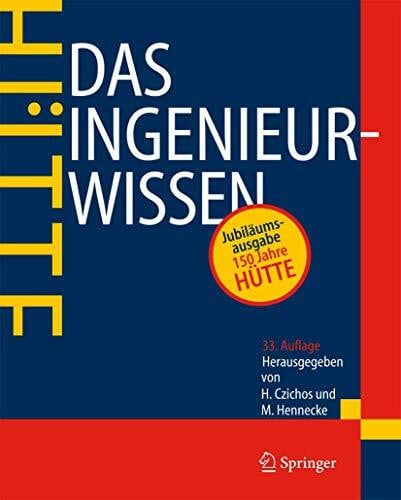 Akademischer Verein Hütte e.V. Hütte. Das Ingenieurwissen