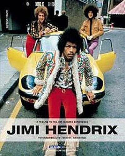 Wortmann, Thorsten A Tribute To The Jimi Hendrix Experience: Fotografien aus der Rex Collection
