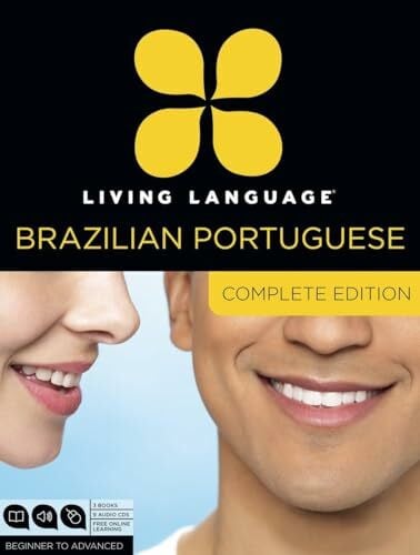 Marcello, Dulce Living Language Brazilian Portuguese, Complete Edition: Beginner through advanced course, including 3 coursebooks, 9 audio CDs, and free online learning