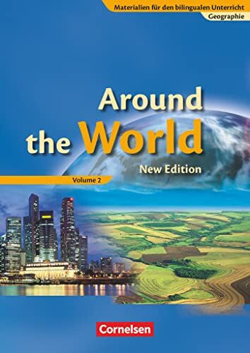 Kaeseler, Niklas Materialien für den bilingualen Unterricht - Geographie - Ausgabe ab 2008 - 8./9. Schuljahr: Around the World, Volume 2 - Schulbuch