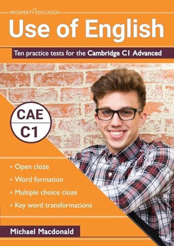 Macdonald, Michael Use of English: Ten practice tests for the Cambridge C1 Advanced
