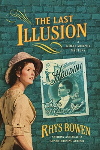Bowen, Rhys Last Illusion: A Molly Murphy Mystery (Molly Murphy Mysteries)