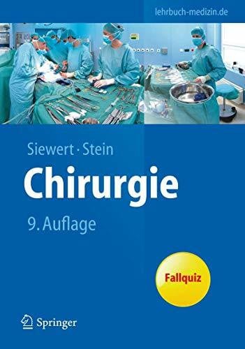 Stein, Hubert J. Chirurgie: mit integriertem Fallquiz - 40 Fälle nach neuer AO (Springer-Lehrbuch)