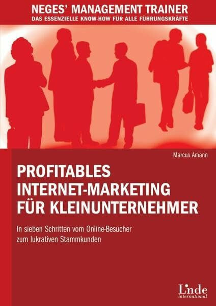 Amann, Marcus Profitables Internet-Marketing fÃ¼r Kleinunternehmer