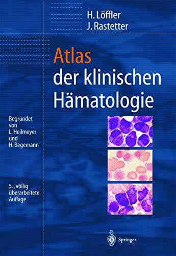 Haferlach, T. Atlas der klinischen Hämatologie