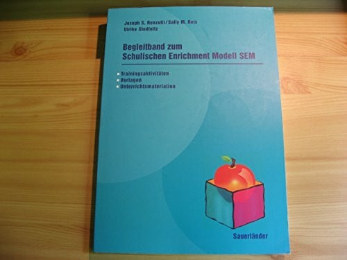 Deutsche Bibliothek Begleitband zum Schulischen Enrichment Modell SEM