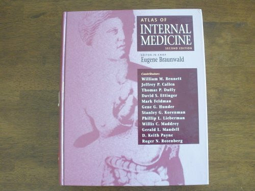 Braunwald, Eugene Atlas of Internal Medicine
