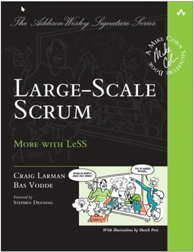 Larman, Craig Large-Scale Scrum: More with Less (Addison-Wesley Signature Series (Cohn))