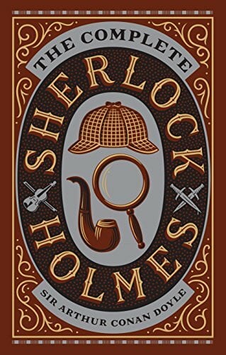 Doyle, Arthur Conan The Complete Sherlock Holmes (Barnes & Noble Leatherbound Classic Collection)