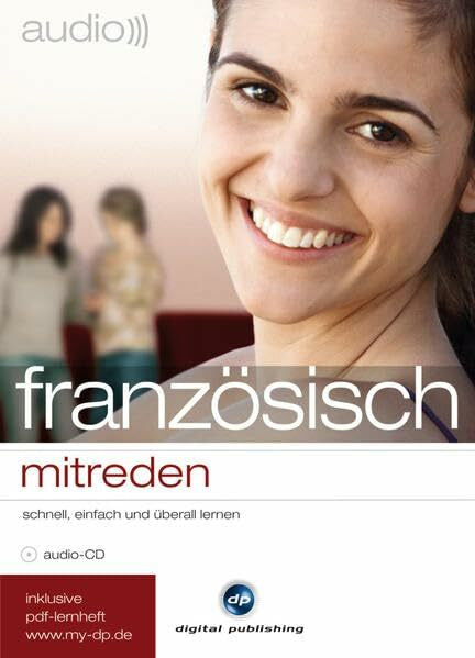 Hueber Verlag GmbH & Co. KG audio französisch mitreden: schnell, einfach und überall lernen / Audio-CD mit Booklet und PDF-Download