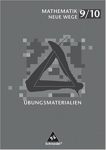 Schroedel Mathematik Neue Wege 9/10 Übungsmaterialien