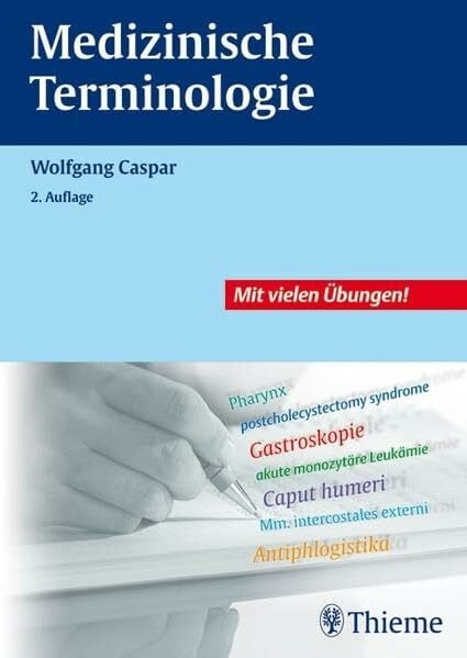 Caspar, Wolfgang Medizinische Terminologie: Lehr- und Arbeitsbuch