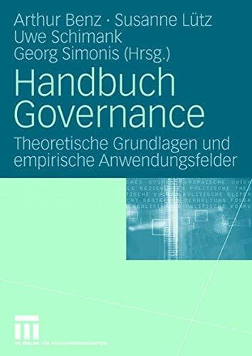 Simonis, Georg Handbuch Governance: Theoretische Grundlagen und empirische Anwendungsfelder (German Edition)
