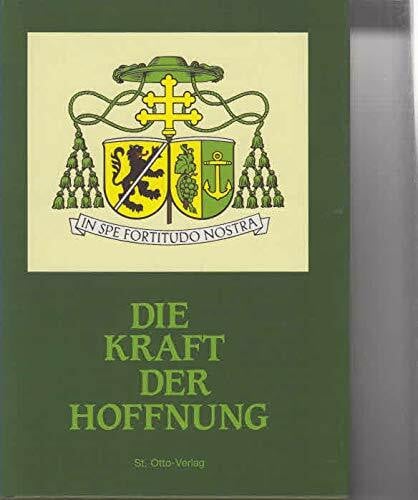 Hierold, Alfred E. (Hg.) Die Kraft der Hoffnung. Gemeinde und Evangelium. Festschrift für Alterzbischof Dr. Josef Schneider zum 80. Geburstag.
