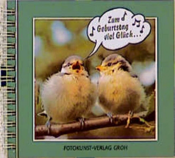 Metz, Jutta Zum Geburtstag viel Glück...: Ein Buch voll guter Wünsche (Die Kleinen: Bücher voll guter Wünsche)