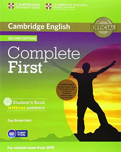 Brook-Hart, Guy Complete First Student's Pack (Student's Book Without Answers , Workbook Without Answers with Audio CD) [With CDROM]: Book and Workbook Without Answers