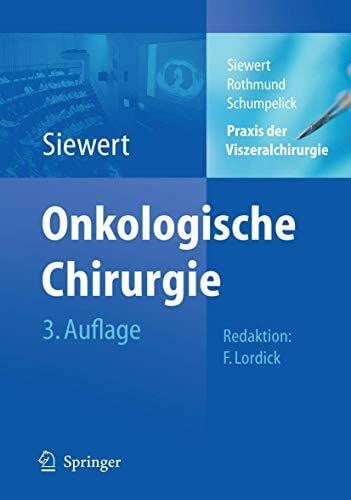 Lordick, Florian Praxis der Viszeralchirurgie: Onkologische Chirurgie