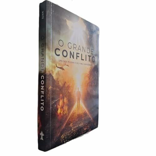 unknown o grande conflito ellen g white uma saga milenar novo