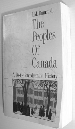 Bumsted, J. M. A History of the Peoples of Canada