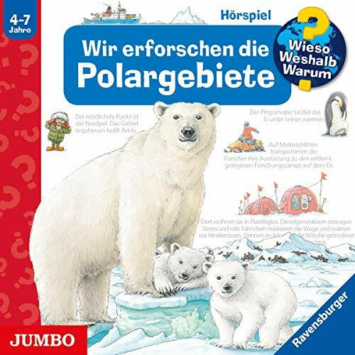u.v.a. Wir erforschen die Polargebiete (Wieso? Weshalb? Warum?)