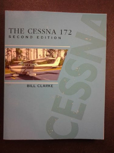 Clarke, Bill The Cessna 172