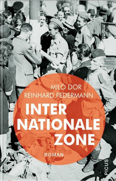 Reinhard Federmann Internationale Zone: Roman