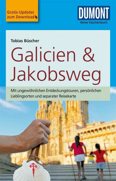 Büscher, Tobias DuMont Reise-Taschenbuch Reiseführer Galicien & Jakobsweg: mit Online-Updates als Gratis-Download