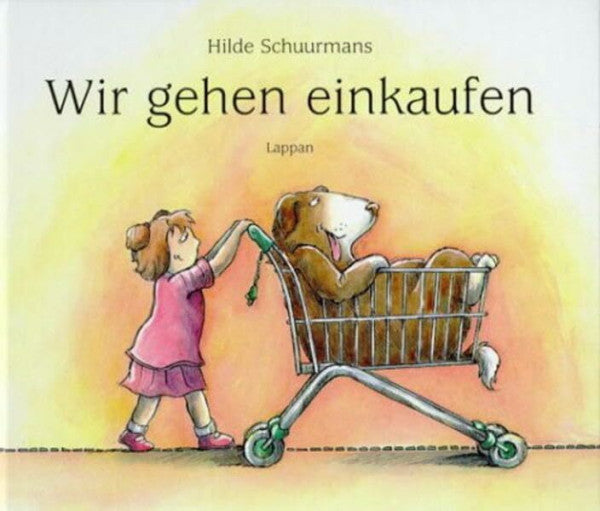 Schuurmanns, Hilde Wir gehen einkaufen