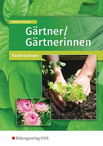 Rohrhofer, Hubert Gärtner/Gärtnerinnen: Fachrechnen Schulbuch
