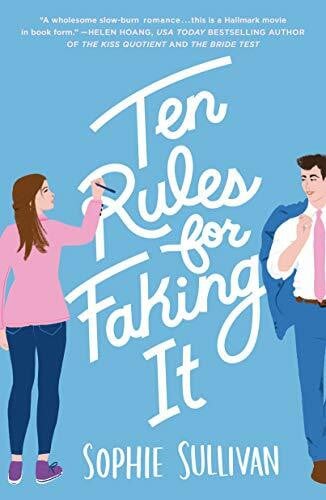 Sullivan, Sophie Ten Rules for Faking It