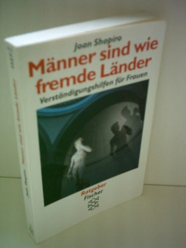 Aeckerle, Susanne MÃ¤nner sind wie fremde LÃ¤nder. VerstÃ¤ndigungshilfen fÃ¼r Frauen.
