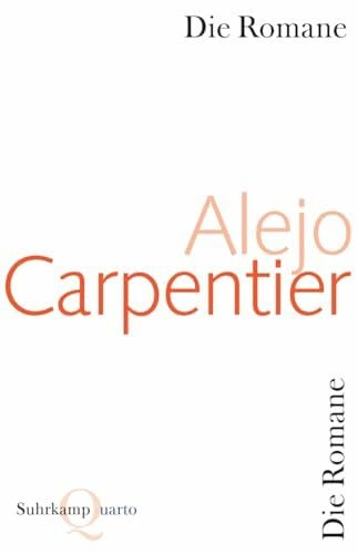 Carpentier, Alejo Die Romane