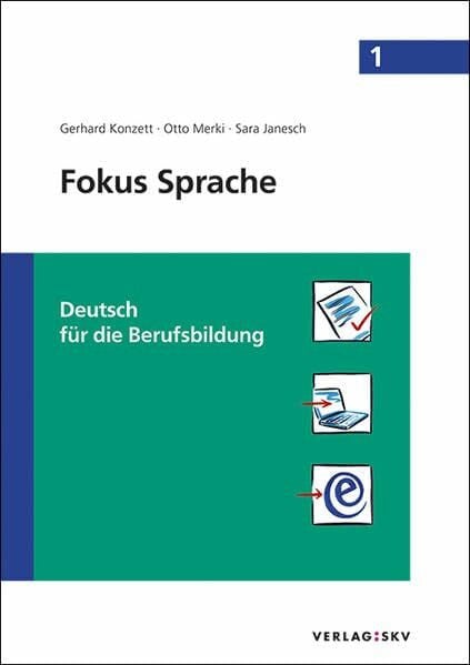 Janesch, Sara Fokus Sprache 1 - Deutsch für die Berufsbildung: Bundle inkl. Enhanced Book (PDF) und eFokus, ohne digitale Lösungen